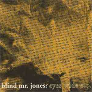 Blind Mr. Jones - Eyes Wide E.P.