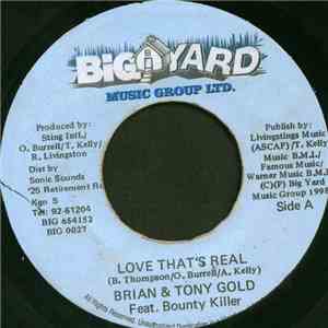 Brian & Tony Gold Feat. Bounty Killer - Love That's Real