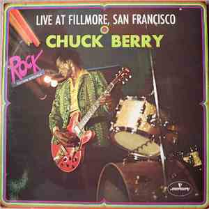 Chuck Berry With The Miller Band - Live At The Fillmore Auditorium - San Fr ...