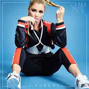 Clara Mae - I Forgot