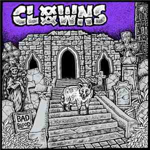 Clowns  - Bad Blood
