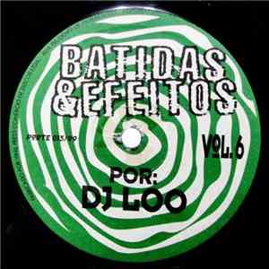 DJ Loo - Batidas & Efeitos Vol. 6