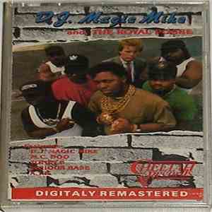 DJ Magic Mike And The Royal Posse - DJ Magic Mike And The Royal Posse