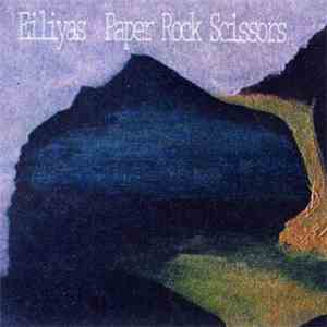 Eiliyas - Paper Rock Scissors
