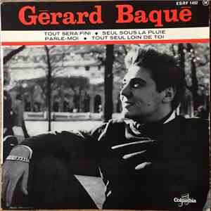 Gérard Baqué - Tout Sera Fini