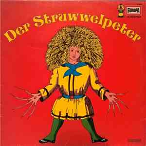 Heinrich Hoffmann - Der Struwwelpeter
