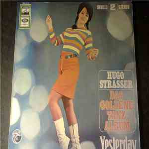Hugo Strasser Und Sein Tanzorchester - Das Goldene Tanzalbum 4 - Yesterday