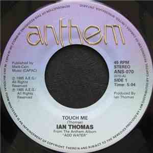 Ian Thomas  - Touch Me / Same Colour Eyes