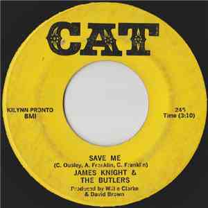 James Knight & The Butlers - Save Me