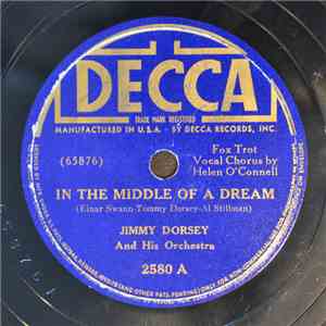 Jimmy Dorsey And His Orchestra - In The Middle Of A Dream / All Or Nothing  ...