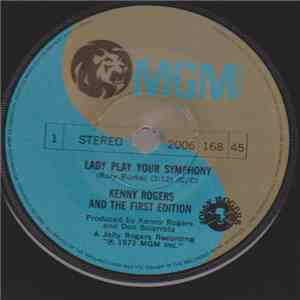 Kenny Rogers And The First Edition - Lady, Play Your Symphony / There's An  ...
