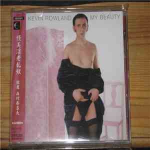 Kevin Rowland - My Beauty