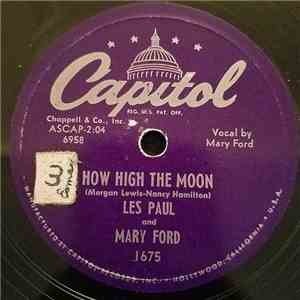Les Paul And Mary Ford - How High The Moon / Josephne