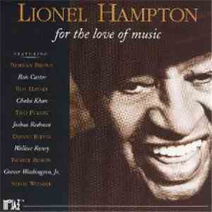 Lionel Hampton - For the Love of Music