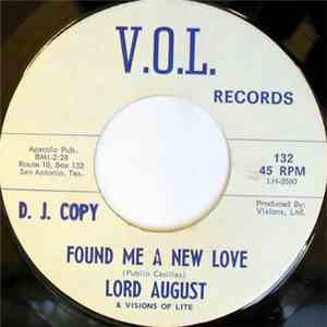 Lord August & Vision Of Lite - Found Me A New Love / Gigilo