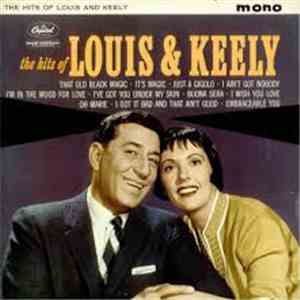 Louis & Keely - The Hits Of Louis & Keely