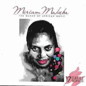 Miriam Makeba - The Queen Of African Music