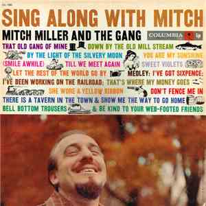 Mitch Miller And The Gang - Sing Along With Mitch