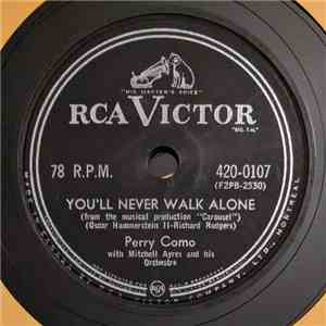 Perry Como - You'll Never Walk Alone / Over The Rainbow