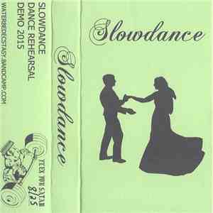 Slowdance  - Dance Rehearsal (Demo 2015)