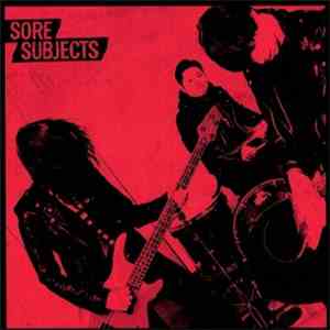 Sore Subjects - Gimme A Dee Dee