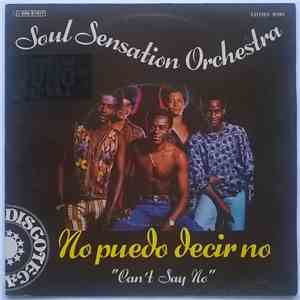 Soul Sensation Orchestra - No Puedo Decir No = Can't Say No