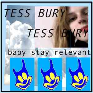 Tess Bury - Baby Stay Relevant