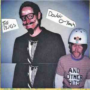 The Bugs  - Double O-Yeah