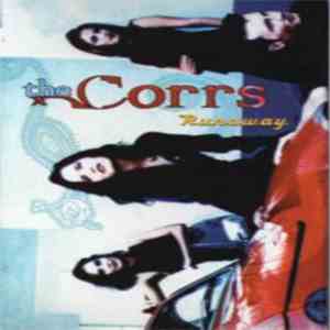 The Corrs - Runaway