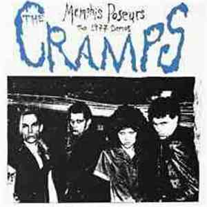 The Cramps - Memphis Poseurs - The 1977 Demos
