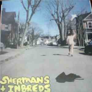 The Inbreds  + The Shermans - Split