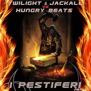 Twilight & Jackall vs Hungry Beats - I Pestiferi