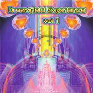Various - Dreamfield Experiance Vol.1