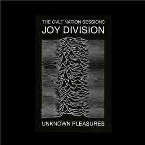 Various - Joy Division - Unknown Pleasures (The CVLT Nation Sessions)