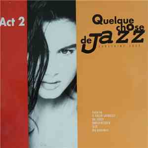 Various - Quelque Chose De Jazz Act 2