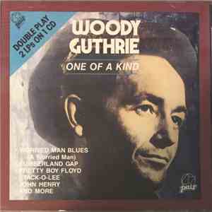 Woody Guthrie - One Of A Kind