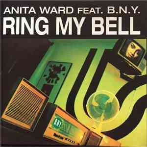 Anita Ward Featuring B.N.Y. - Ring My Bell