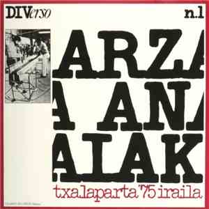 Arza Anaiak - Txalaparta '75 Iraila