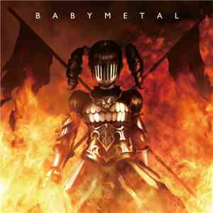 Babymetal - イジメ、ダメ、ゼッタイ