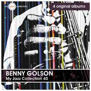 Benny Golson - My Jazz Collection 40