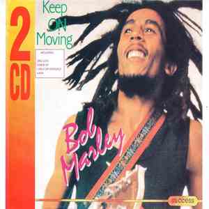 Bob Marley - Keep On Moving / Soul Rebel
