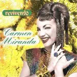 Carmen Miranda - Revivendo