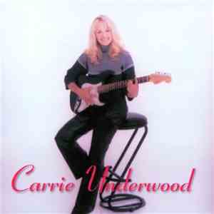 Carrie Underwood - Carrie Underwood