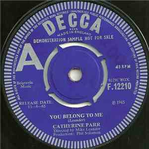 Catherine Parr - You Belong To Me / He's My Guy