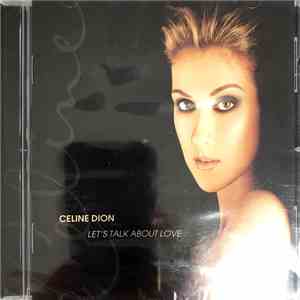 Celine Dion - Let's Talk About Love