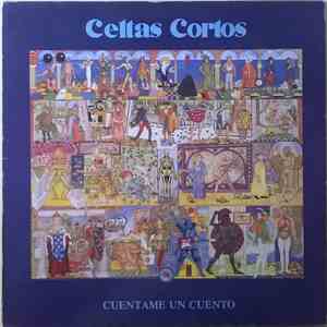 Celtas Cortos - Cuentame Un Cuento
