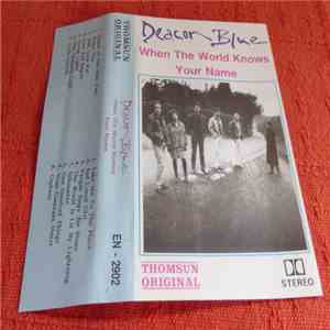 Deacon Blue - When The World Knows Your Name