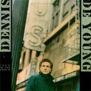 Dennis DeYoung - Back To The World