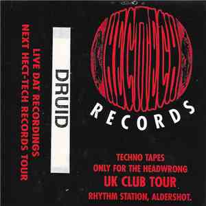 Druid - Hecttech Records UK Club Tour
