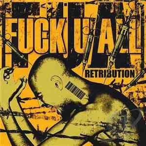 Fuck U All - Retribution
